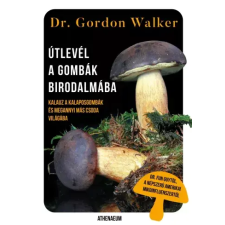 Athenaeum Útlevél a gombák birodalmába egyéb e-könyv