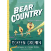 ATHENEUM BOOKS Bear Country: Bearly a Misadventurevolume 6 | Doreen Cronin,Stephen Gilpin