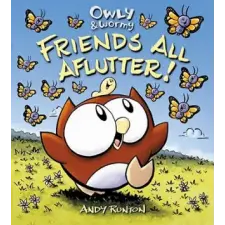 ATHENEUM Owly &amp; Wormy, Friends All Aflutter! | Andy Runton egyéb könyv