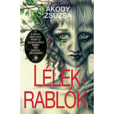 Atlantic Press Kiadó Lélekrablók regény