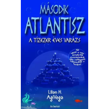 Atlantic Press Második Atlantisz - A tízezer éves varázs egyéb e-könyv