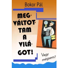 Atlantic Press Megváltottam a világot egyéb e-könyv