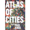  Atlas of Cities – Paul Knox,Richard Florida