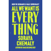 Atria/One Signal Publishers All We Want Is Everything