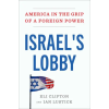 Atria/One Signal Publishers Israel's Lobby | Ian Lustick
