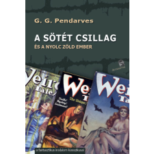 Attraktor Könyvkiadó Kft. A sötét csillag - és a nyolc zöld ember regény