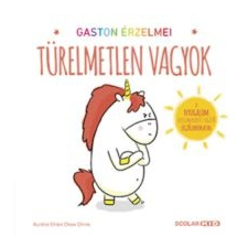 Aurélie Chien Chow Chine Gaston érzelmei - Türelmetlen vagyok gyermek- és ifjúsági könyv