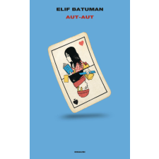  Aut-Aut – Elif Batuman idegen nyelvű könyv