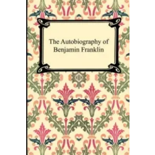  Autobiography of Benjamin Franklin – Benjamin Franklin idegen nyelvű könyv