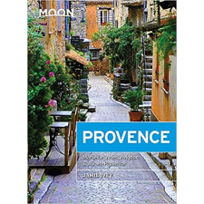Avalon Travel Publishing Provence útikönyv Moon, angol (First Edition) : Hillside Villages, Local Food &amp; Wine, Coastal Escapes térkép
