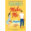 Avon Make Me (Broke and Beautiful Series, Book 3)