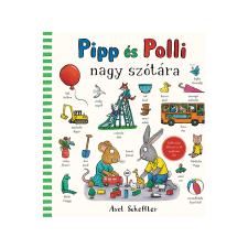  Axel Scheffler - Pipp és Polli nagy szótára gyermek- és ifjúsági könyv