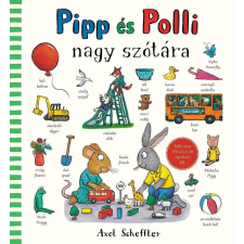 Axel Scheffler - Pipp és Polli nagy szótára egyéb könyv