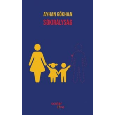 Ayhan Gökhan Sókirályság irodalom