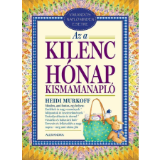 Az a kilenc hónap - Kismamanapló életmód, egészség