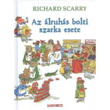 Az álruhás bolti szarka esete /Tesz-Vesz gyermek- és ifjúsági könyv