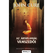 AZ ÁRTATLANSÁG VÁMSZEDŐI - MEDÚZA-KRÓNIKÁK 2. regény