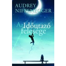 Az AZ IDŐUTAZÓ FELESÉGE - ÚJ! irodalom