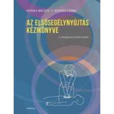 Az elsősegélynyújtás kézikönyve életmód, egészség