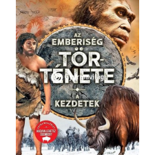  Az emberiség története - A kezdetek gyermek- és ifjúsági könyv