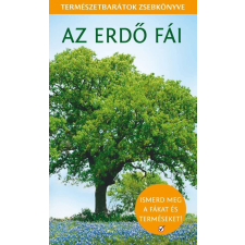 Az erdő fái - Természetbarátok zsebkönyve természet- és alkalmazott tudomány