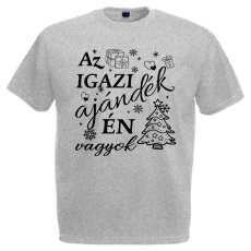  Az igazi ajándék én vagyok - Karácsonyi Férfi Póló