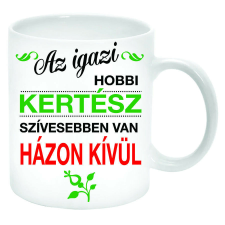  Az igazi hobbikertész bögre (feliratozható) bögrék, csészék
