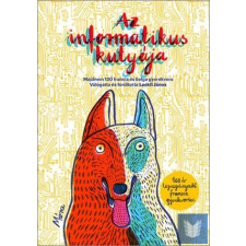  Az informatikus kutyája - Majdnem 120 francia és belga gyerekvers gyermek- és ifjúsági könyv
