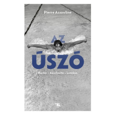 Az úszó. Berlin – Auschwitz – London regény
