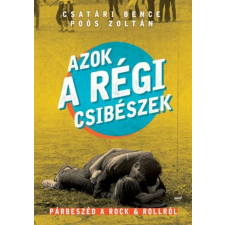  Azok a régi csibészek történelem