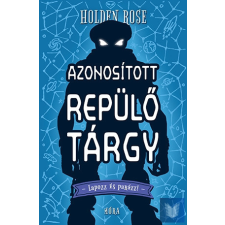 Azonosított repülő tárgy - Lapozz és parázz! gyermek- és ifjúsági könyv