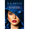 B. E. Belle - Bestiák