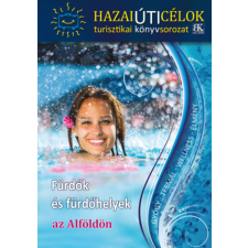 B.K.L. Kiadó Fürdők és fürdőhelyek az Alföldön egyéb könyv