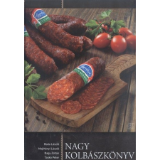 B.K.L. Kiadó NAGY KOLBÁSZKÖNYV gasztronómia