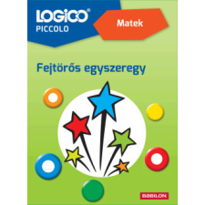 Babilon Kiadó Logico Piccolo 2368 - Matek: Fejtörős egyszeregy - 2. osztályosoknak gyermek- és ifjúsági könyv