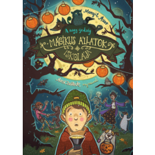 Babilon Kiadó Mágikus állatok iskolája 14. - A nagy ijedség gyermek- és ifjúsági könyv