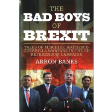  Bad Boys of Brexit – Arron Banks idegen nyelvű könyv