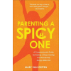 Baker Publishing Group Parenting a Spicy One – Mary Van Geffen (Kemény kötésű)