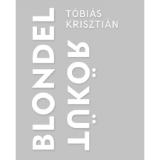Balatonfüred Városért Közalapítvány Blondel tükör gyermek- és ifjúsági könyv