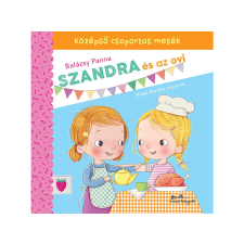  Balázsy Panna - Szandra és az ovi Középső csoportos mesék gyermek- és ifjúsági könyv