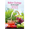 Bálint György Kertésznapló 2022
