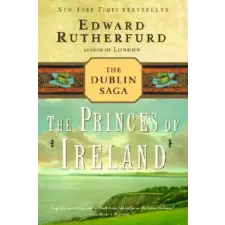Ballantine Books The Princes Of Ireland | Edward Rutherfurd egyéb könyv
