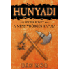Bán Mór - Hunyadi 5. - A Mennydörgés kapuja