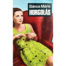  Bános Mária: A ?kötés-horgolás (1971) antikvárium - használt könyv