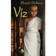 Bapsi Sidhwa VÍZ regény
