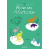 Barabás Zsófi, Moizer Zsuzsa Mindenki másmilyen