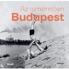 Barakonyi Szabolcs, Zsuppán András - Az ismeretlen Budapest egyéb könyv