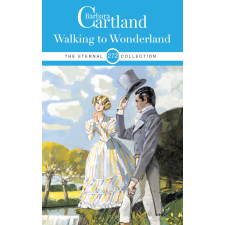 Barbara Cartland Ebooks Walking to Wonderland egyéb e-könyv