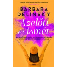 Barbara Delinsky Azelőtt és ismét irodalom
