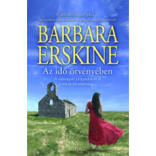 Barbara Erskine AZ IDŐ ÖRVÉNYÉBEN antikvárium - használt könyv